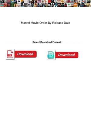 Marvel Movie Order by Release Date
