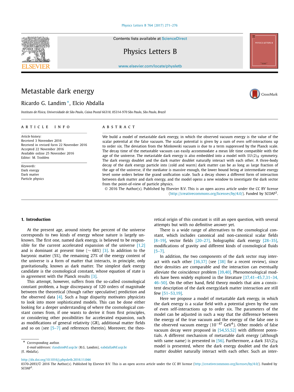 Metastable Dark Energy ∗ Ricardo G