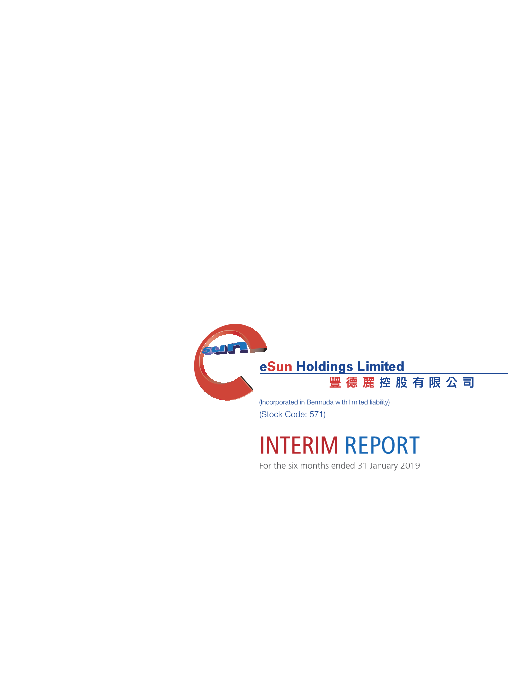 Interim Report 2018-2019 Esun Holdings Limited 1 RESULTS