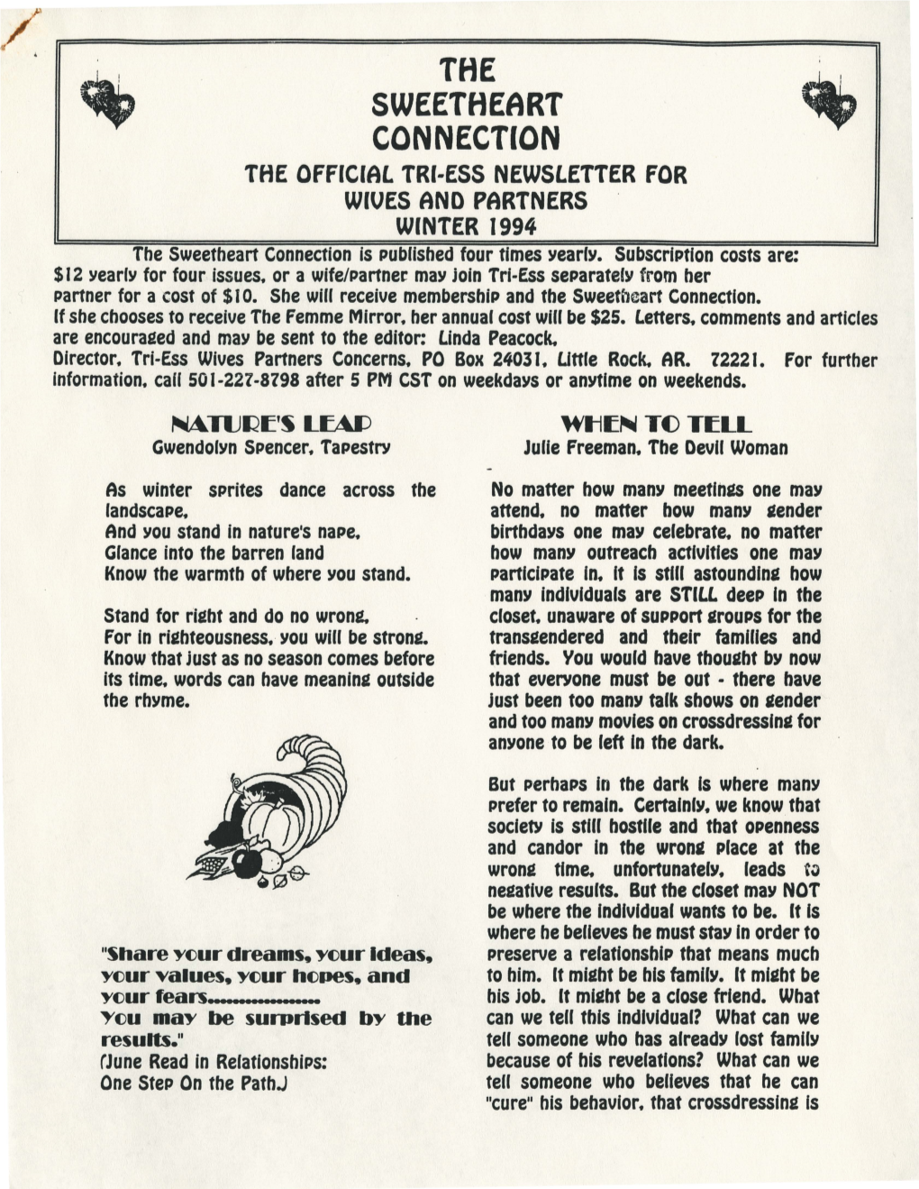 THE SWEETHEART CONNECTION the OFFICIAL Trl-ESS NEWSLETTER F OR WIUES and PARTNERS WINTER 1994 the Sweetheart Connection Is Published Four Times Yearfy