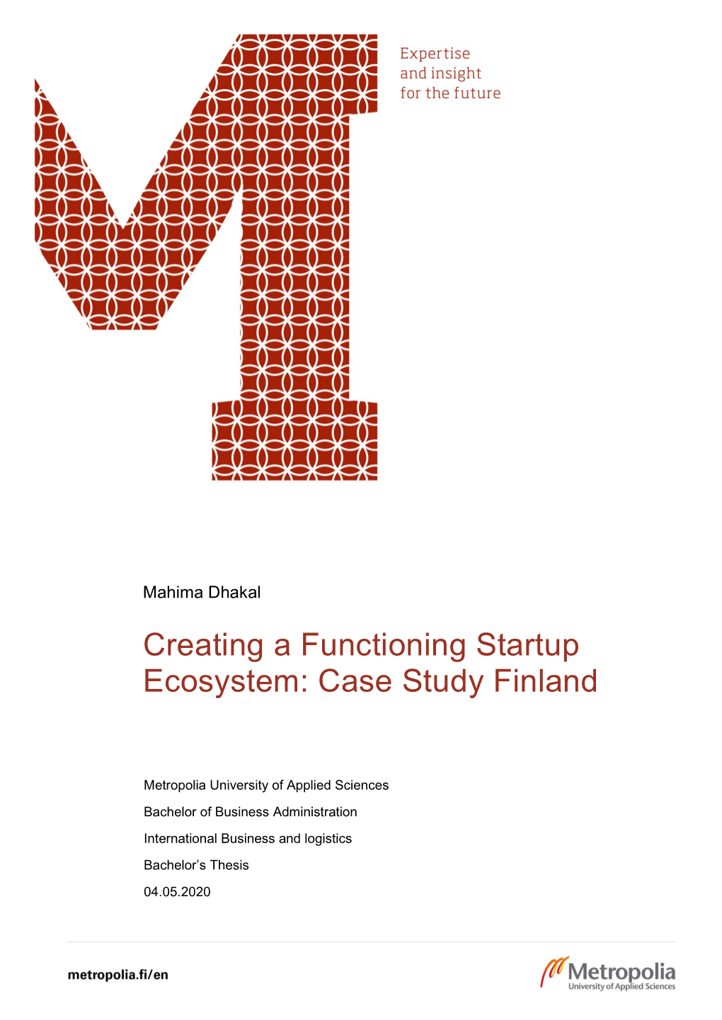 Creating a Functioning Startup Ecosystem: Case Study Finland