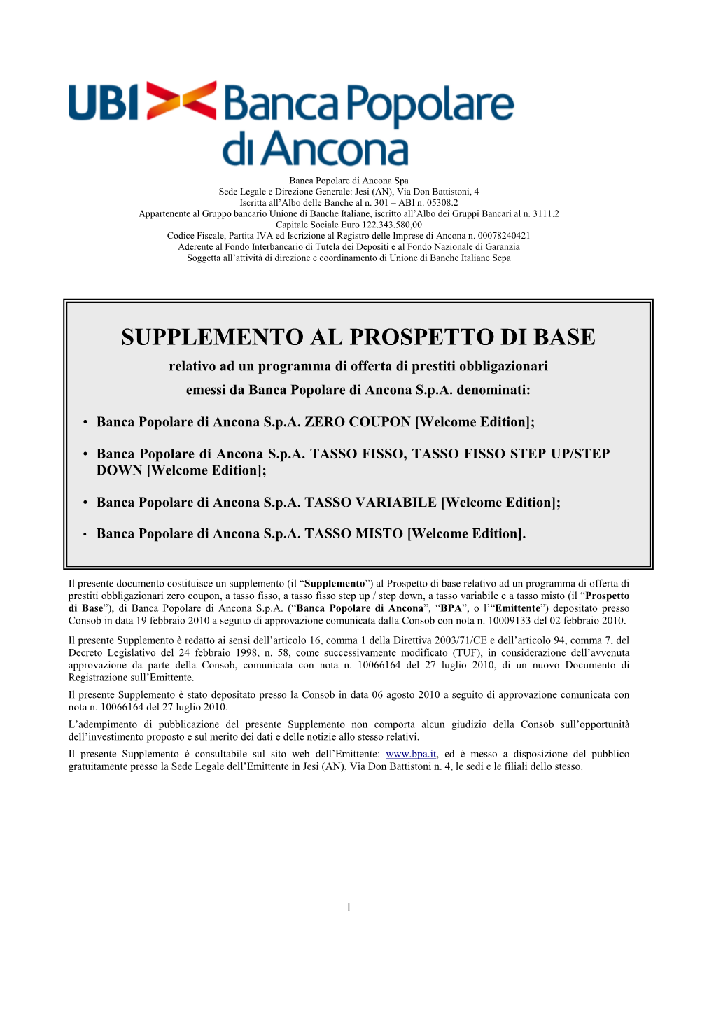 SUPPLEMENTO AL PROSPETTO DI BASE Relativo Ad Un Programma Di Offerta Di Prestiti Obbligazionari Emessi Da Banca Popolare Di Ancona S.P.A