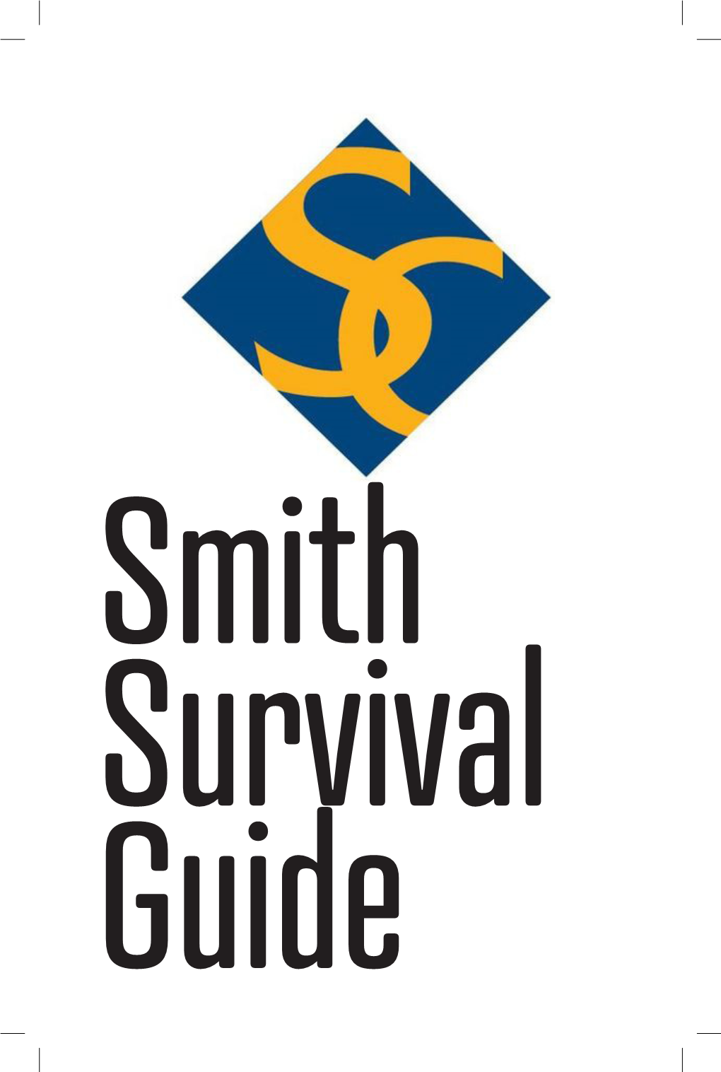 Getting to Know Smith