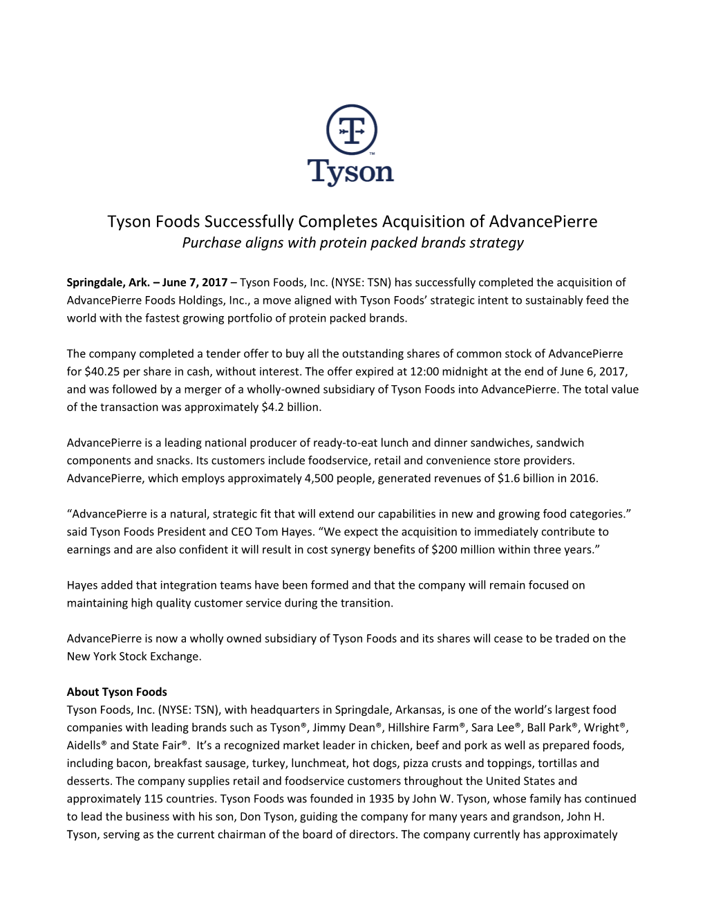 Tyson Foods Successfully Completes Acquisition of Advancepierre Purchase Aligns with Protein Packed Brands Strategy