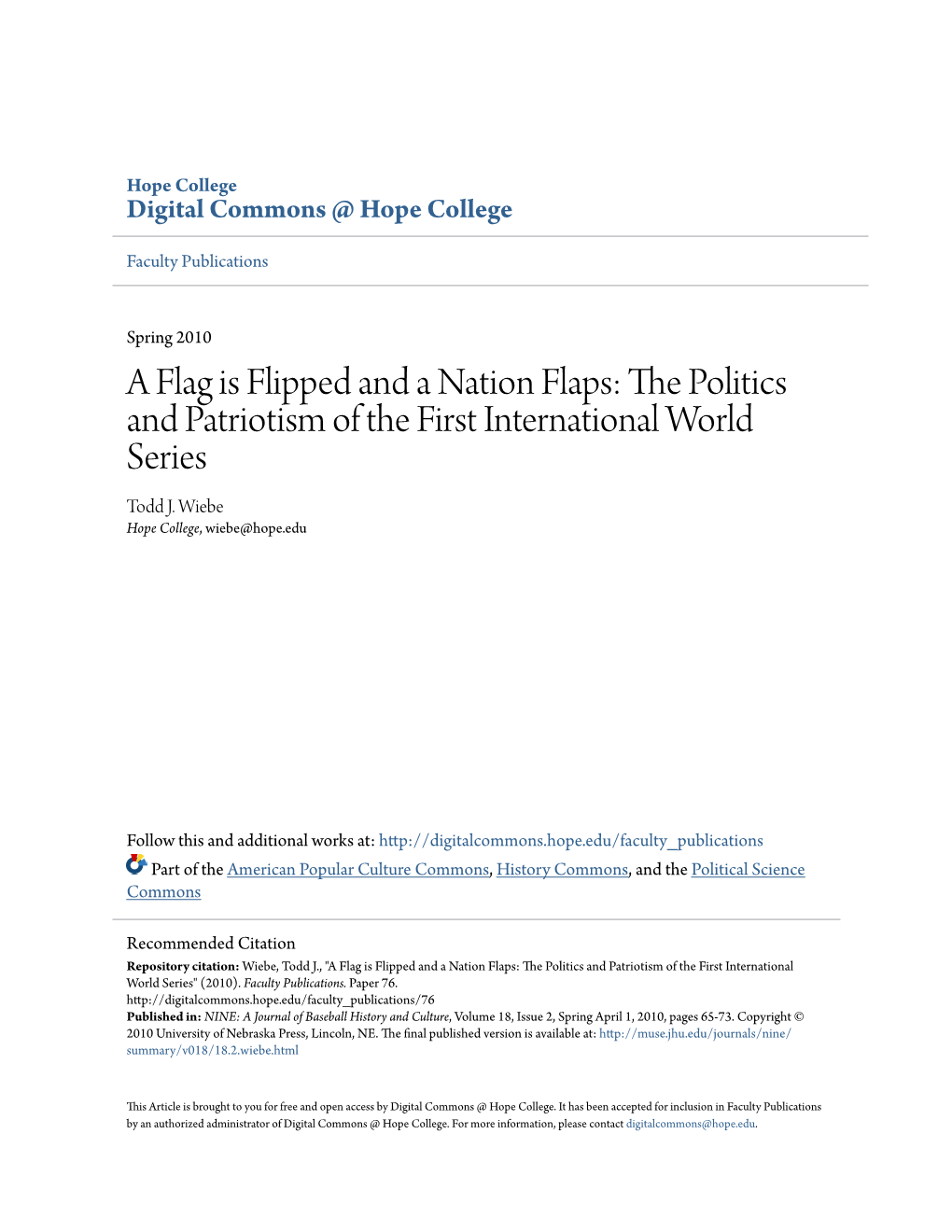 A Flag Is Flipped and a Nation Flaps: the Olitp Ics and Patriotism of the First International World Series Todd J