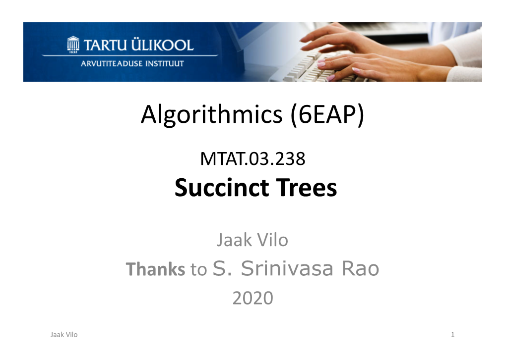 MTAT.03.238 Succinct Trees