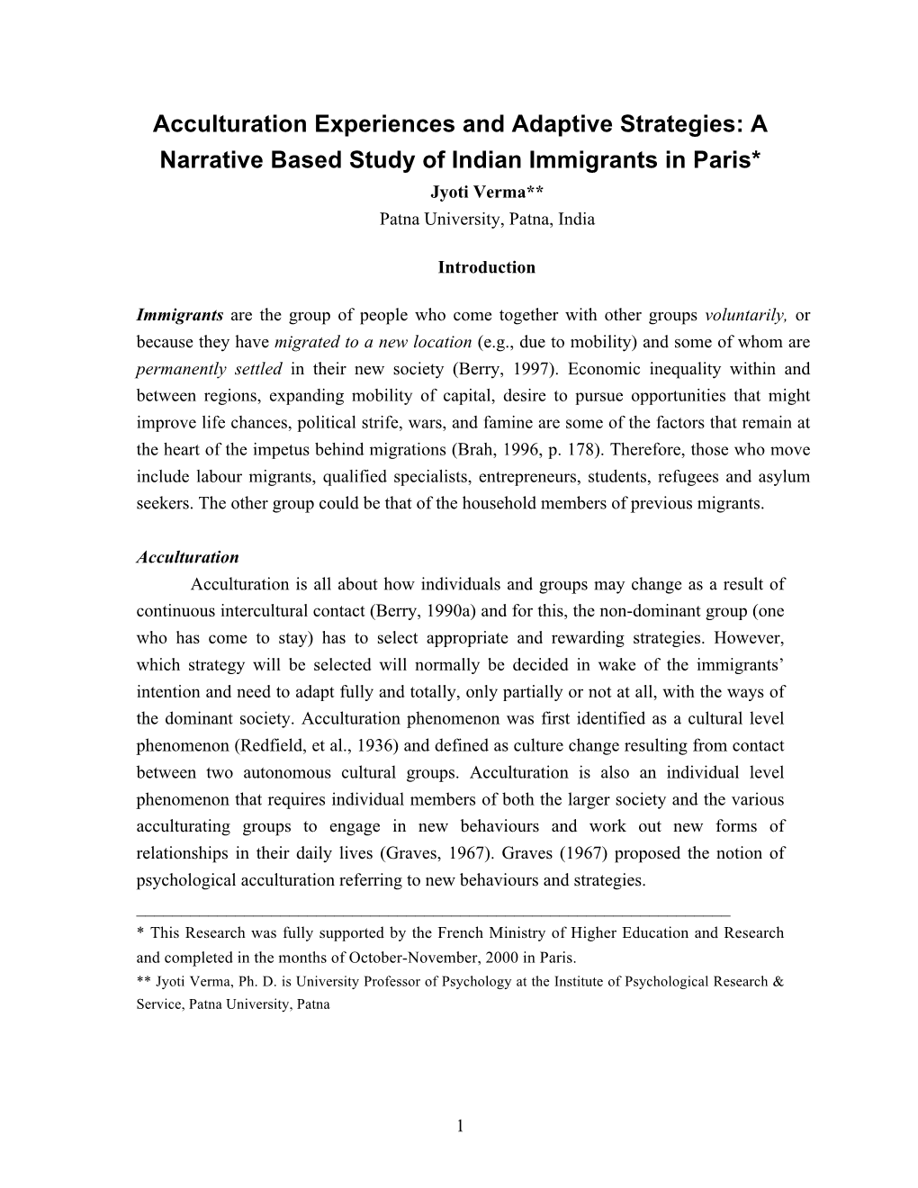 Acculturation Experiences and Adaptive Strategies: a Narrative Based Study of Indian Immigrants in Paris* Jyoti Verma** Patna University, Patna, India