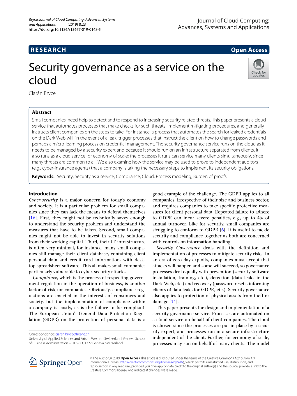 Security Governance As a Service on the Cloud Ciarán Bryce