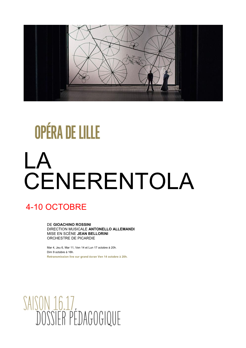 La Cenerentola 4-10 Octobre