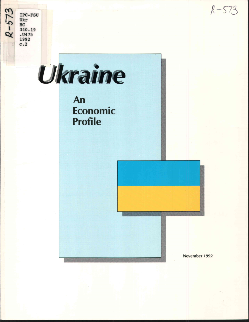 Ukraine: an Economic Profile