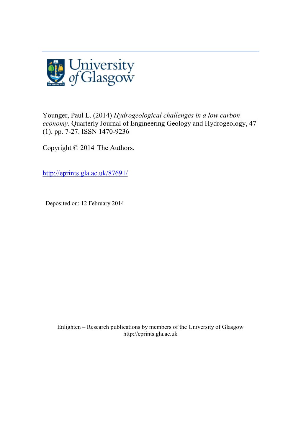 Younger, Paul L. (2014) Hydrogeological Challenges in a Low Carbon Economy. Quarterly Journal of Engineering Geology and Hydrogeology, 47 (1)