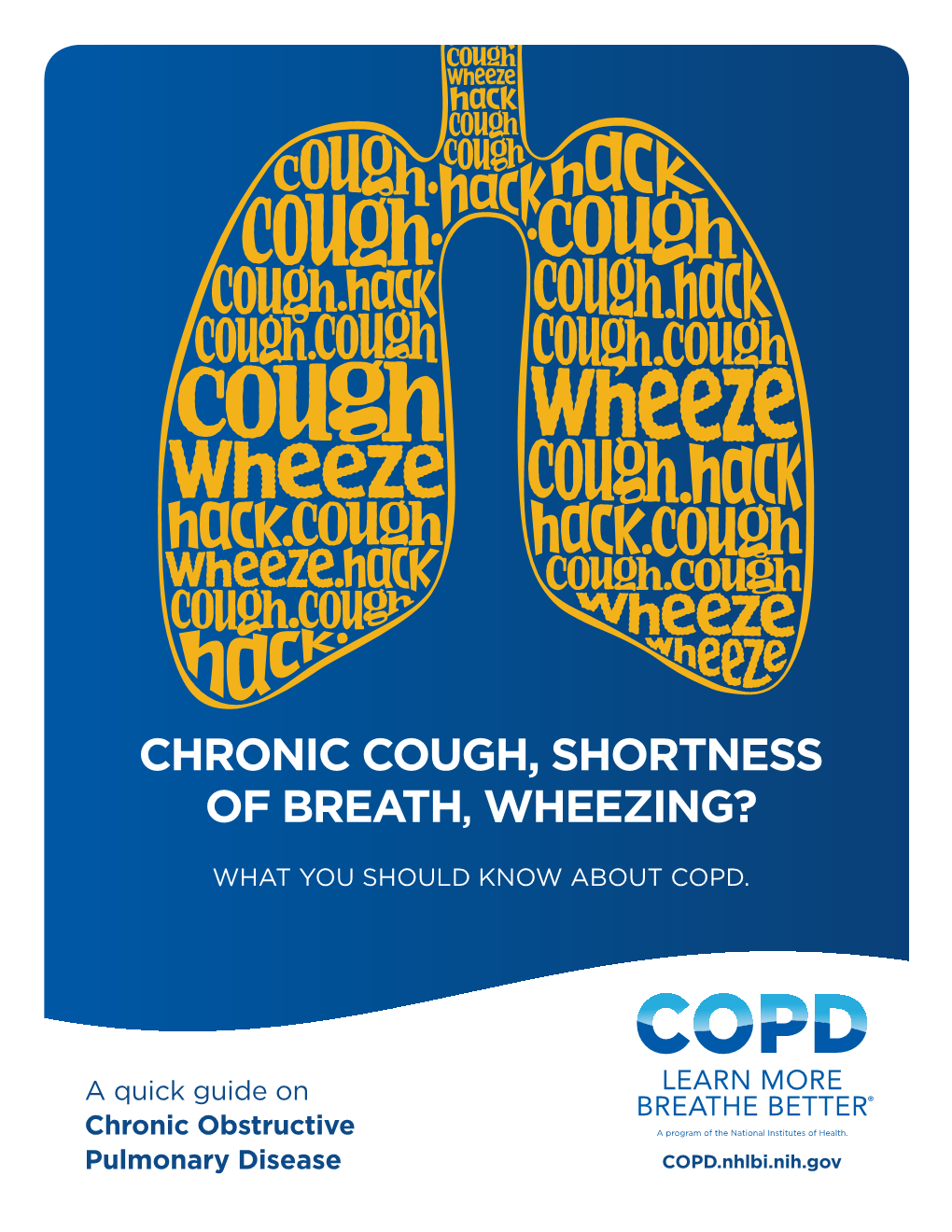 Chronic Cough, Shortness of Breathe, Wheezing? What You Should