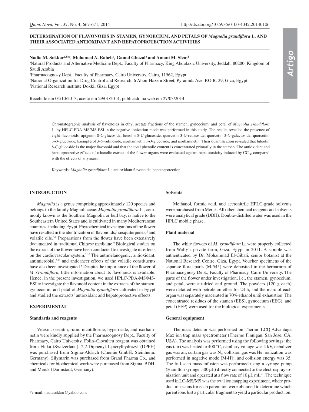 DETERMINATION of FLAVONOIDS in STAMEN, GYNOECIUM, and PETALS of Magnolia Grandiflora L