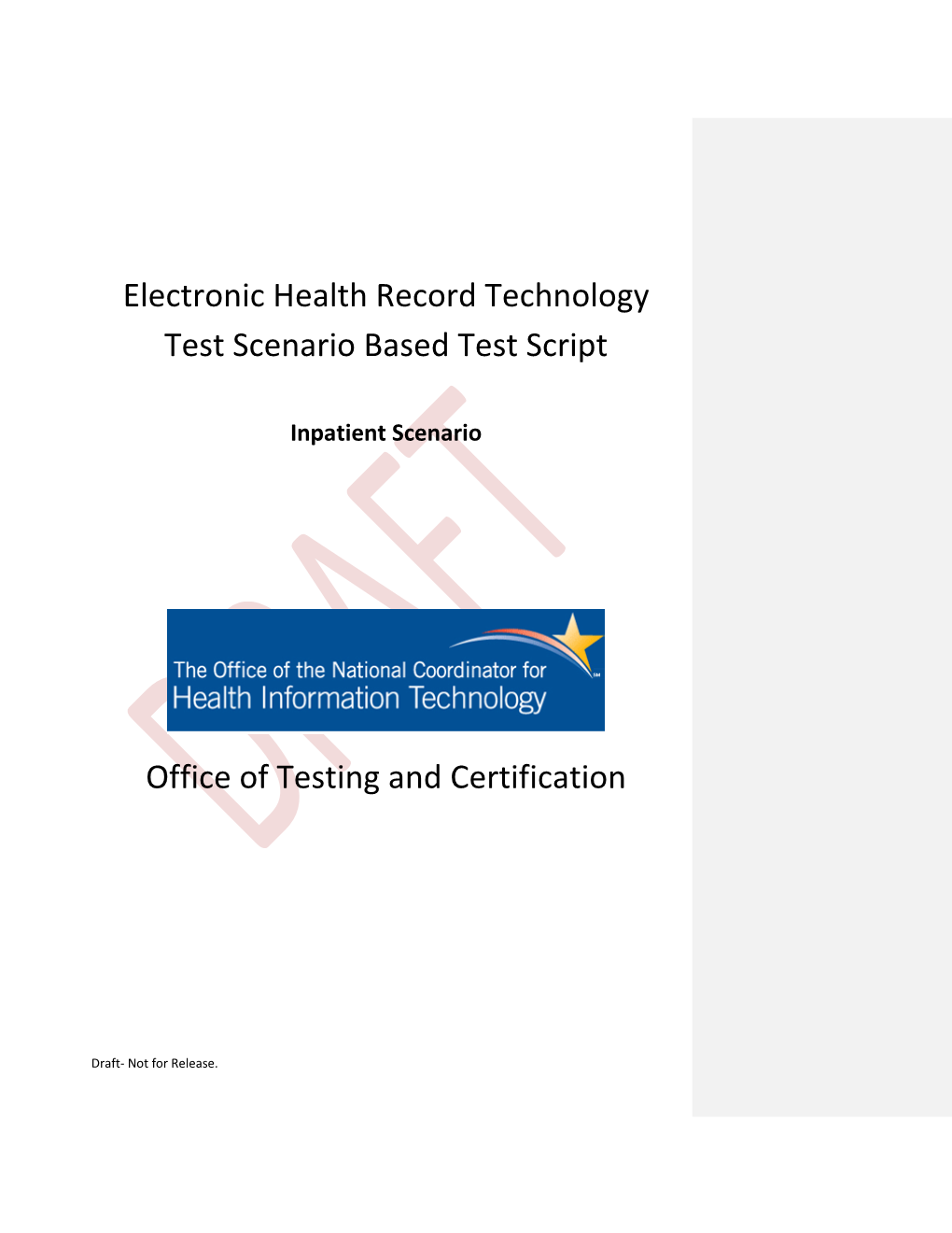 Electronic Health Record Technology Test Scenario Based Test Script Office of Testing and Certification