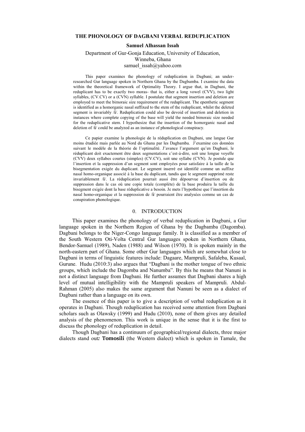 THE PHONOLOGY of DAGBANI VERBAL REDUPLICATION Samuel Alhassan Issah Department of Gur-Gonja Education, University of Education, Winneba, Ghana Samuel Issah@Yahoo.Com