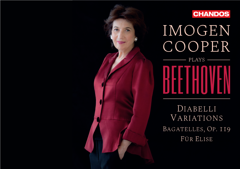 Imogen Cooper Plays Beethoven Diabelli Variations Bagatelles, Op