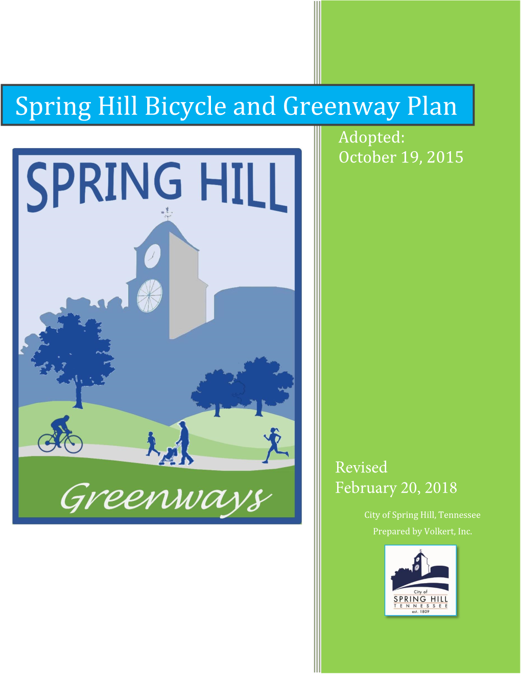 View the Spring Hill Bicycle and Greenway Plan