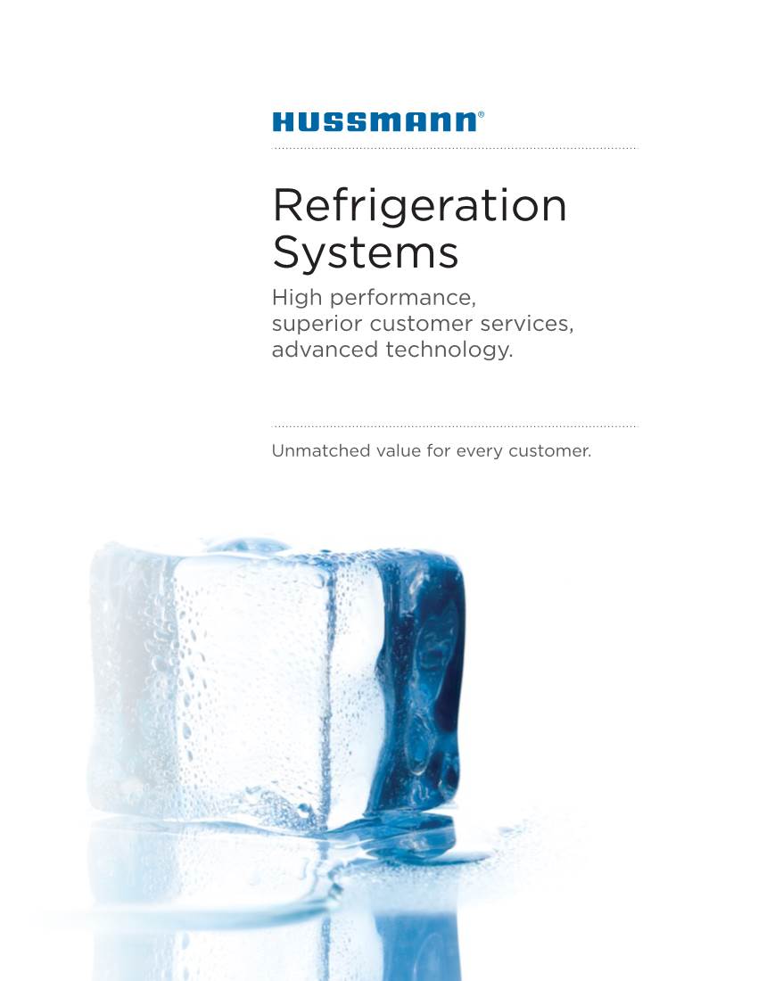 Refrigeration Systems High Performance, Superior Customer Services, Advanced Technology
