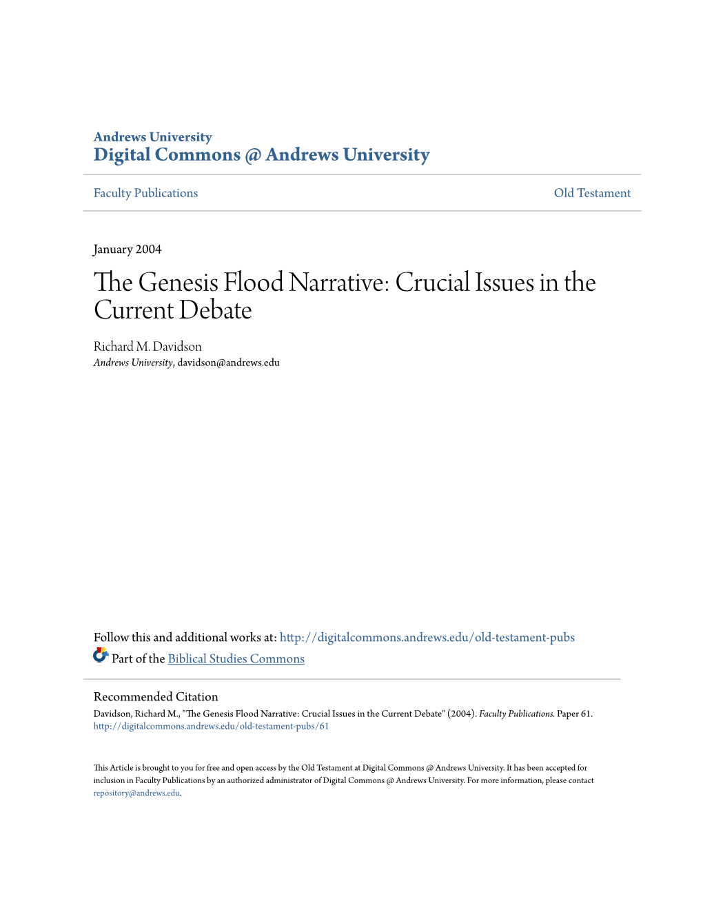 The Genesis Flood Narrative: Crucial Issues in the Current Debate Richard M