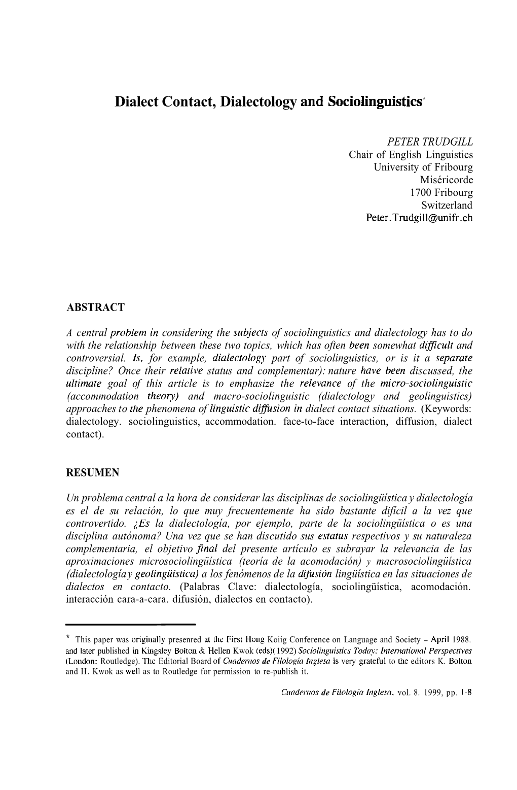 Dialect Contact, Dialectology and Sociolinguistics~