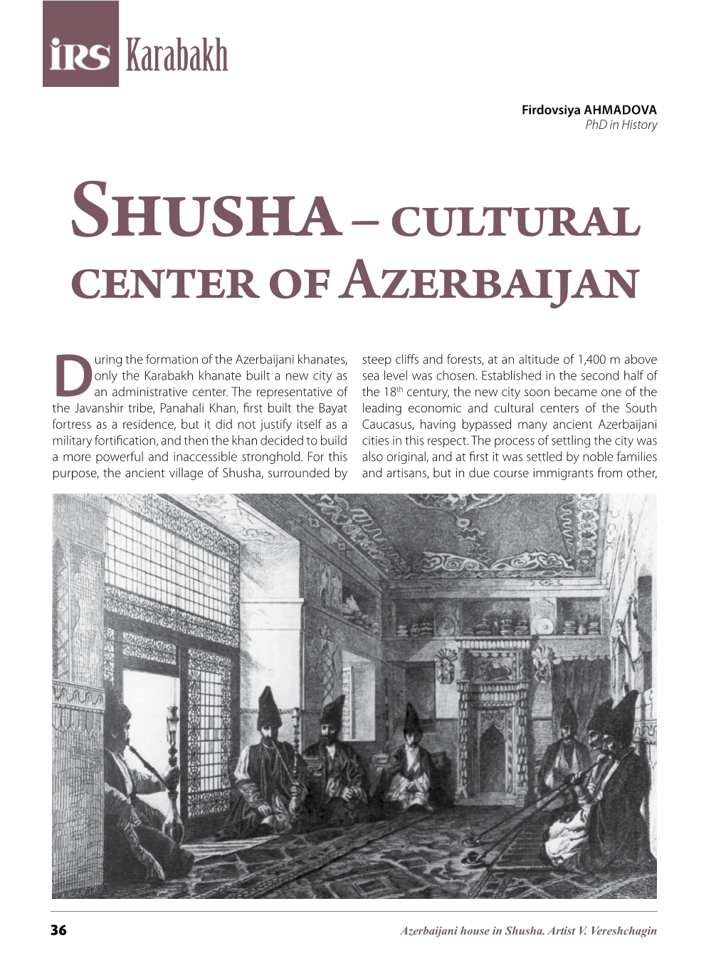 Shusha– Cultural Center of Azerbaijan
