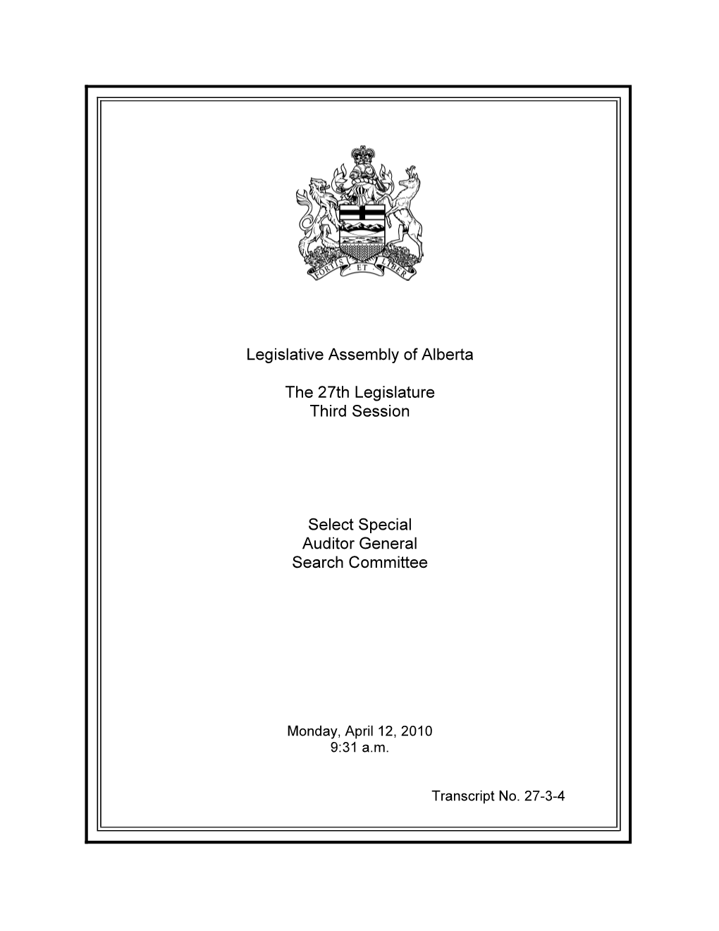 Legislative Assembly of Alberta the 27Th Legislature Third Session