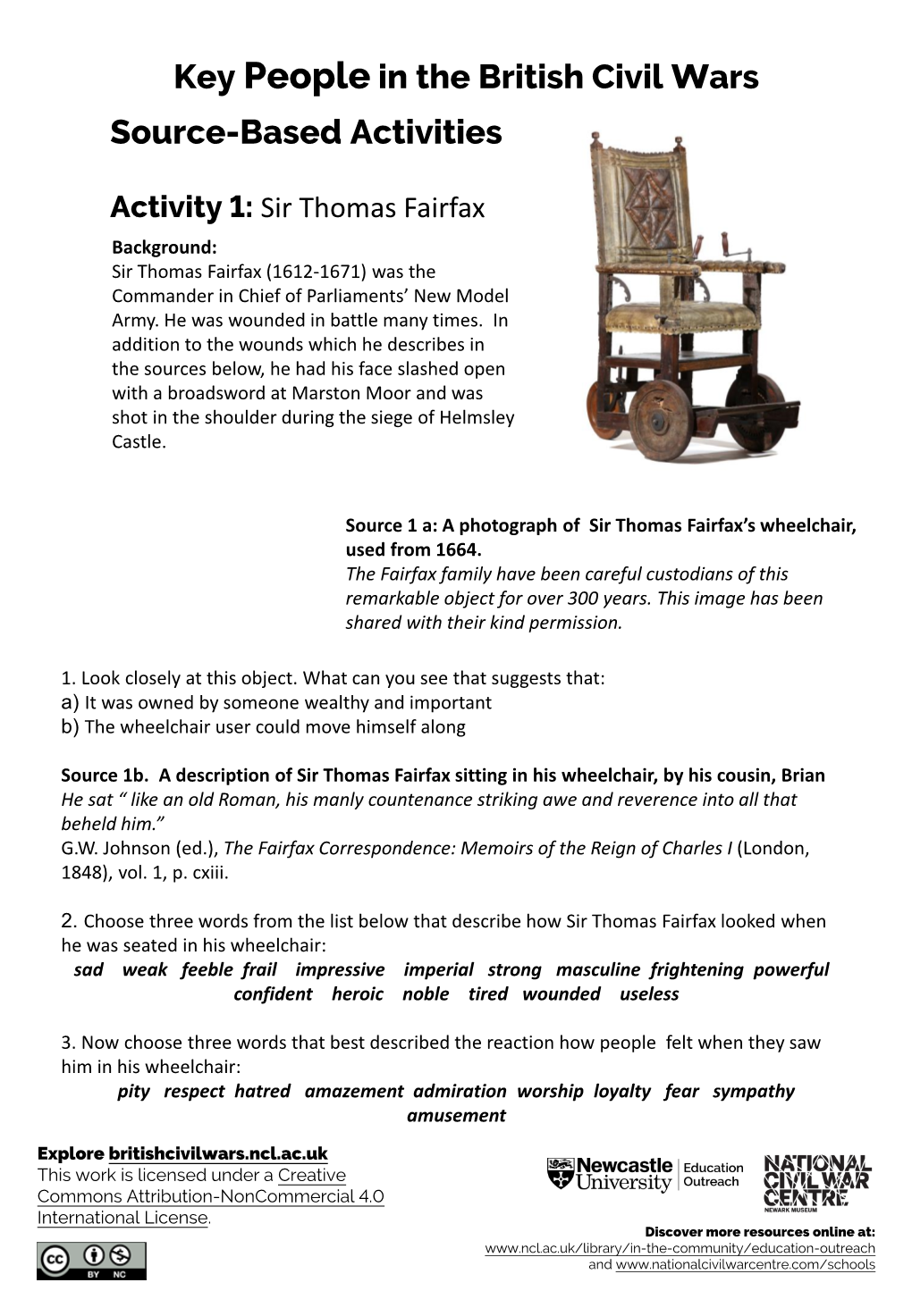 Sir Thomas Fairfax Background: Sir Thomas Fairfax (1612-1671) Was the Commander in Chief of Parliaments’ New Model Army