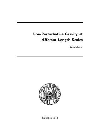 Non-Perturbative Gravity at Different Length Scales