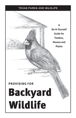 Providing for Backyard Wildlife ABOUT the AUTHOR