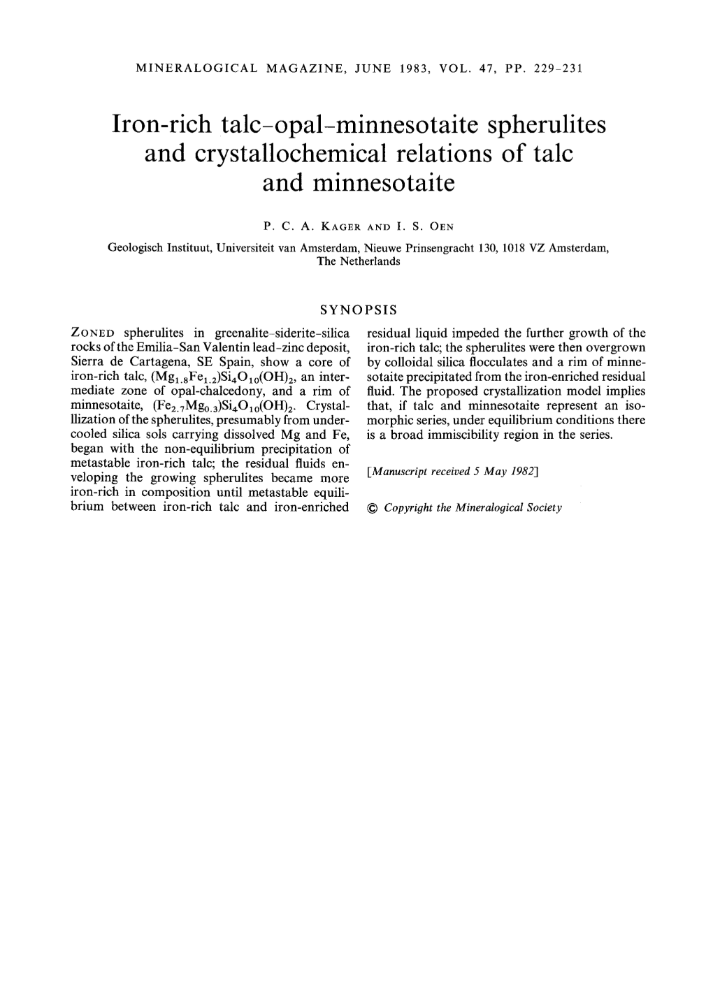 Iron-Rich Talc-Opal-Minnesotaite Spherulites and Crystallochemical Relations of Talc and Minnesotaite