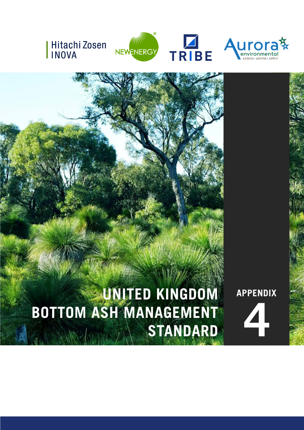 APPENDIX 4: United Kingdom Bottom Ash Management Standard