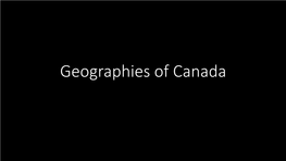 Geographies of Canada the Region