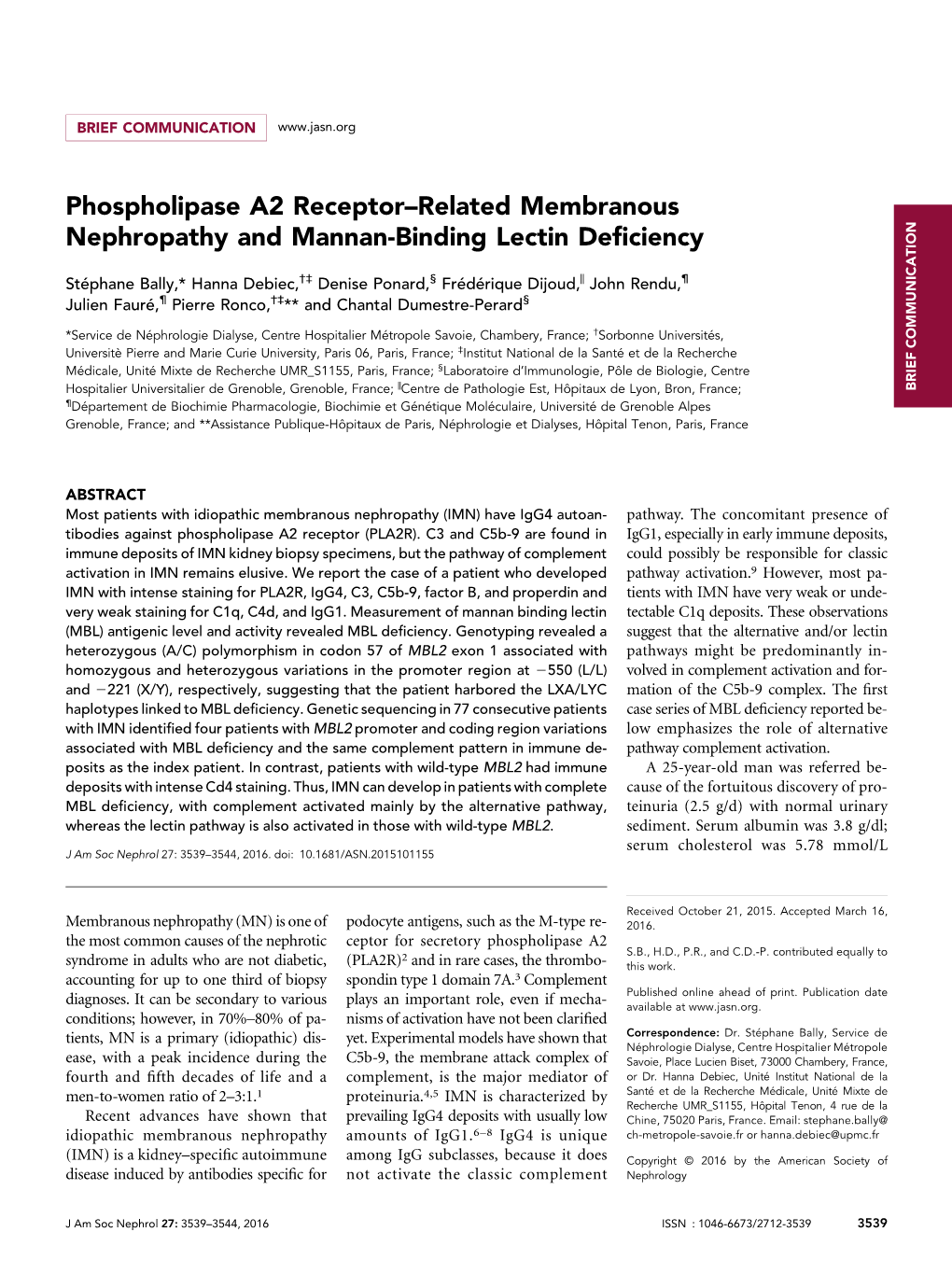 Phospholipase A2 Receptor–Related Membranous Nephropathy and Mannan-Binding Lectin Deﬁciency