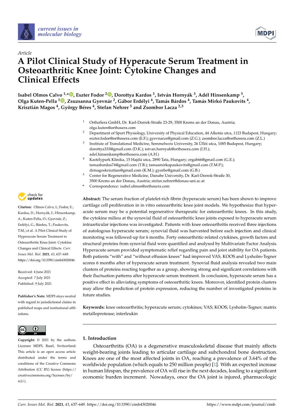 A Pilot Clinical Study of Hyperacute Serum Treatment in Osteoarthritic Knee Joint: Cytokine Changes and Clinical Effects