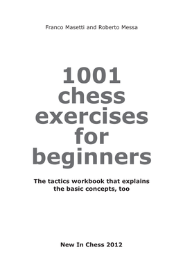 Exercisesssential Tacfortic Al Beginnersexercises for BEGINNERS the Tactics Workbook That Explains the Basic Concepts, Too