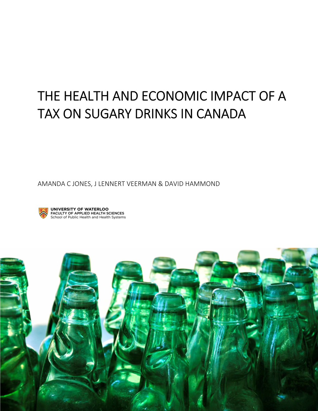 The Health and Economic Impact of a Tax on Sugary Drinks in Canada