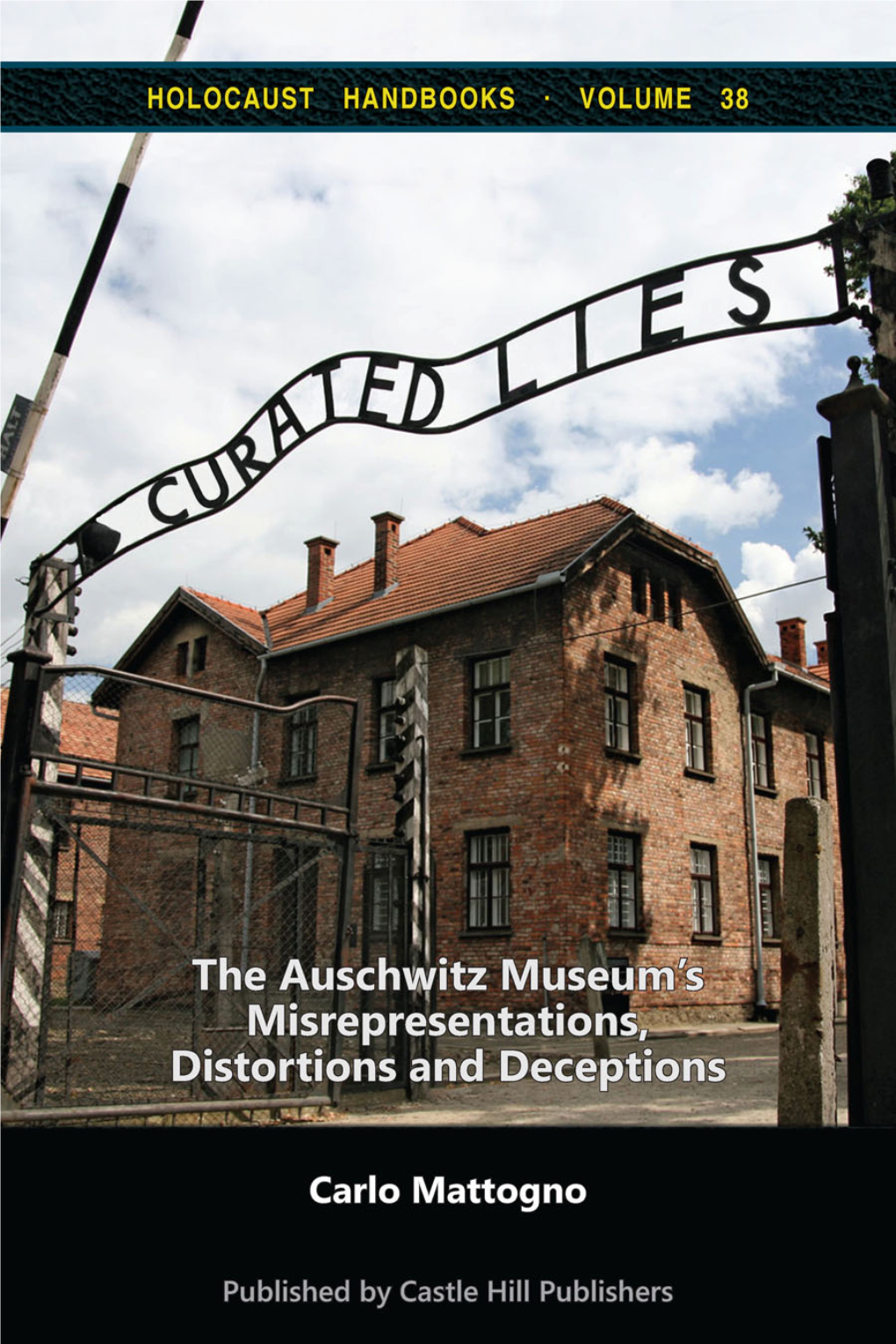 The Auschwitz Museum's Misrepresentations