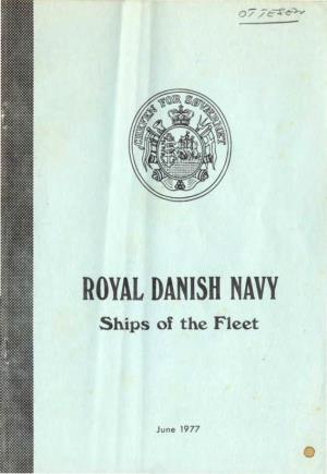 ROYAL DANISH NAVY Ships Ol the Fleet