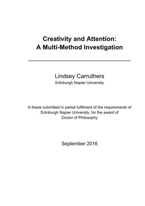 Creativity and Attention: a Multi-Method Investigation ______