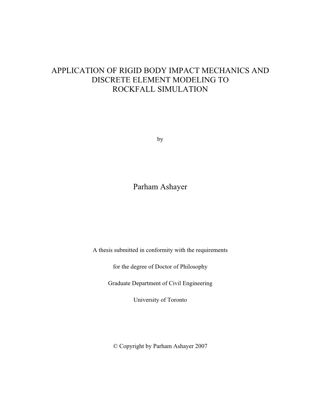 Application of Rigid Body Impact Mechanics and Discrete Element Modeling to Rockfall Simulation