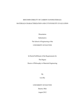 BIOCOMPATIBILITY of CARBON NANOMATERIALS: MATERIALS CHARACTERIZATION and CYTOTOXICITY EVALUATION Dissertation Submitted to the S