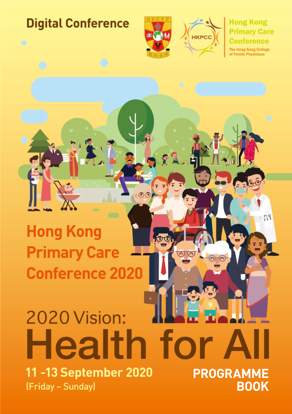 PROGRAMME BOOK Hong Kong Primary Care Conference 2020 “2020 Vision: Health for All”
