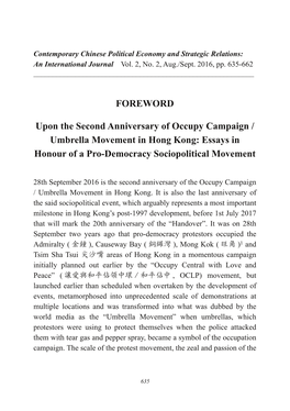 FOREWORD Upon the Second Anniversary of Occupy Campaign / Umbrella Movement in Hong Kong: Essays in Honour of a Prodemocracy S