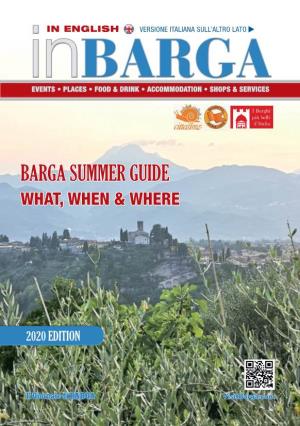 Barga Summer Guide What, When & Where
