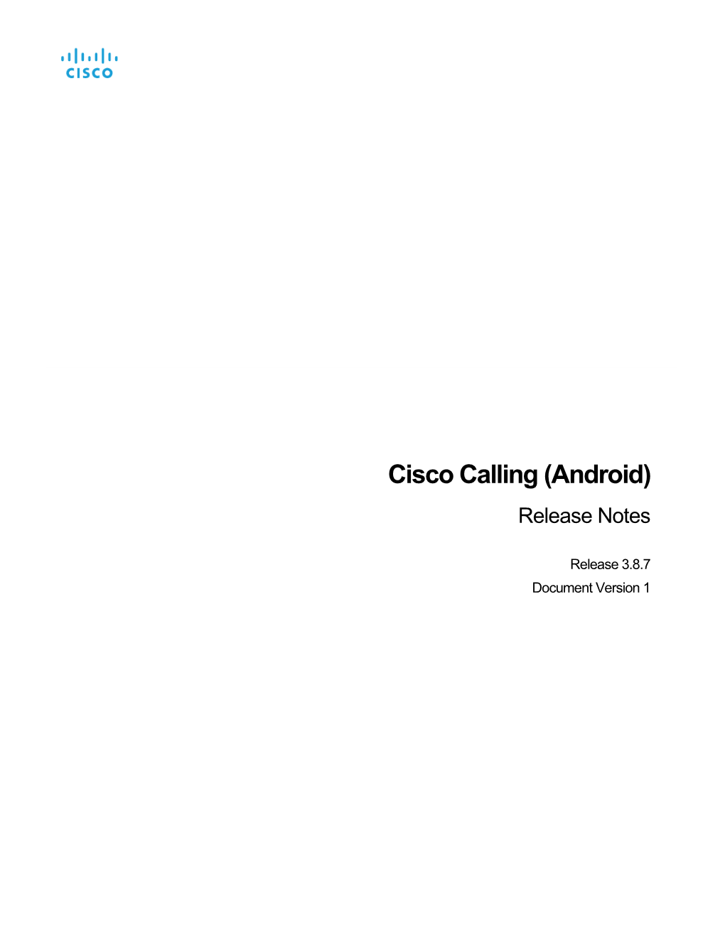 Cisco Calling (Android) Release Notes