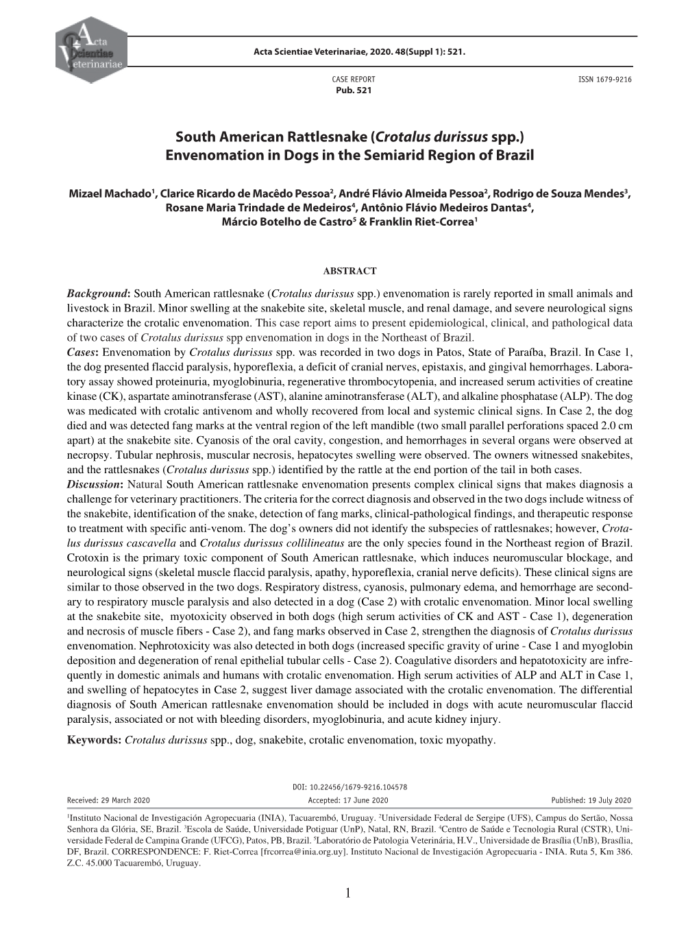 South American Rattlesnake (Crotalus Durissus Spp.) Envenomation in Dogs in the Semiarid Region of Brazil