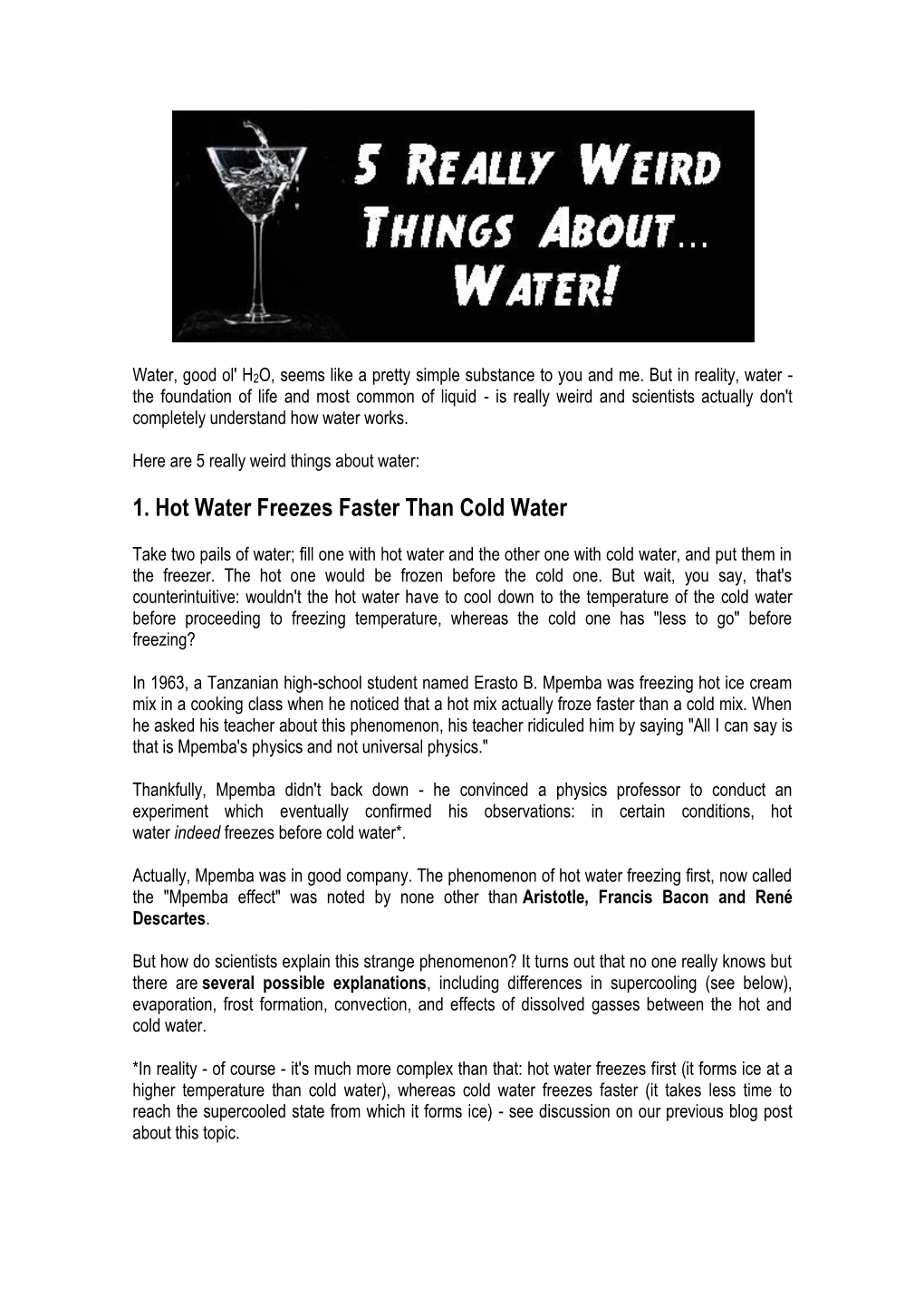 1. Hot Water Freezes Faster Than Cold Water