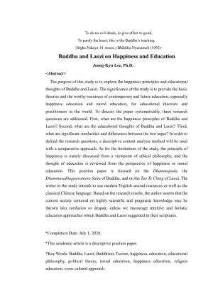 Buddha and Laozi on Happiness and Education Jeong-Kyu Lee, Ph.D