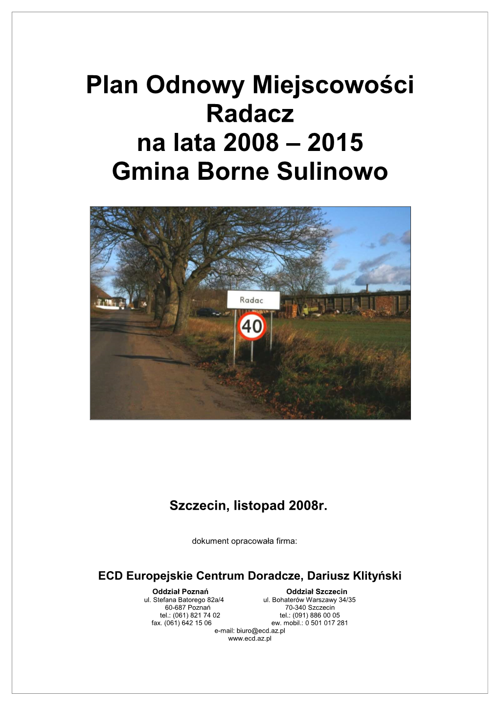 Plan Odnowy Miejscowości Radacz Na Lata 2008