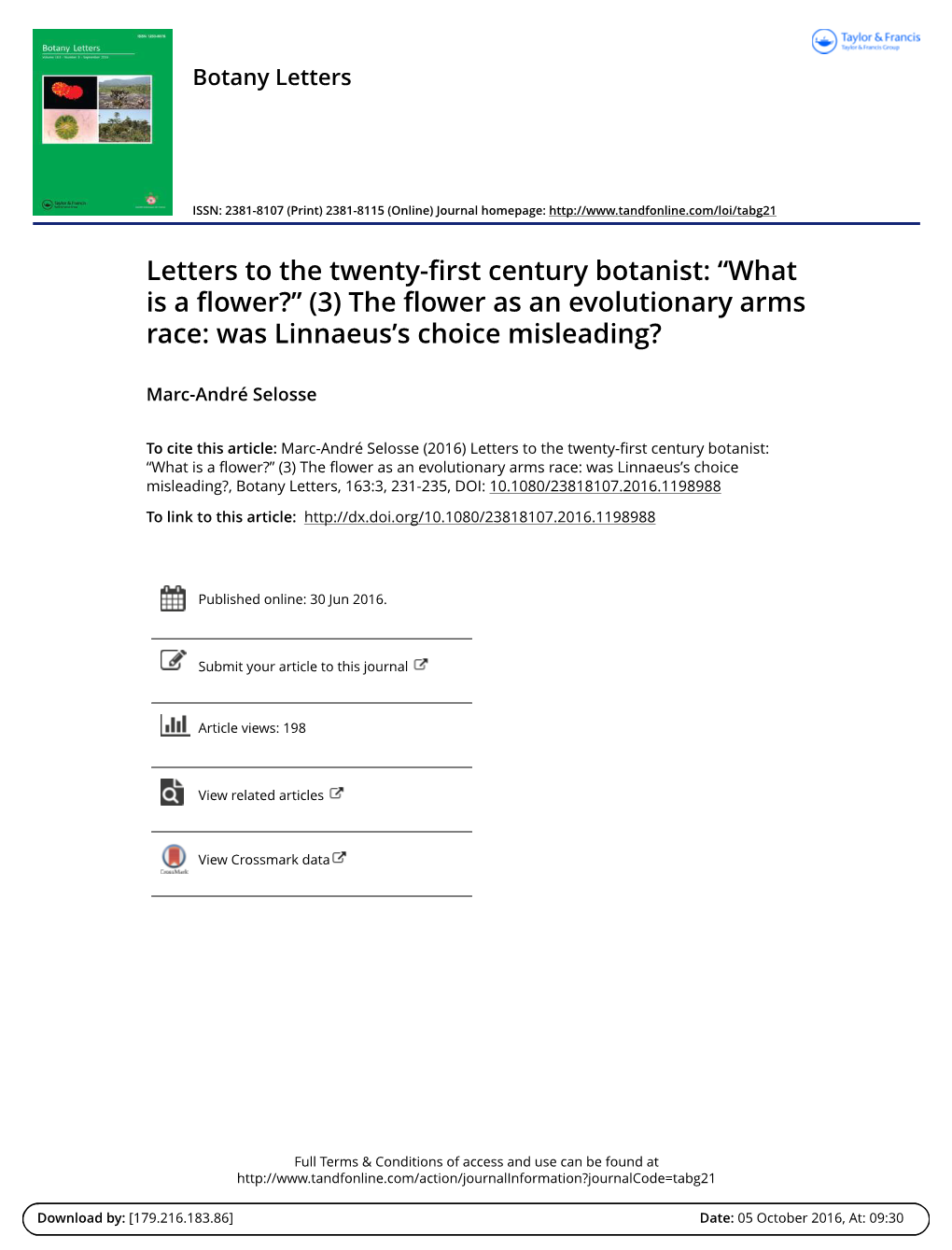 Letters to the Twenty-First Century Botanist: “What Is a Flower?” (3) the Flower As an Evolutionary Arms Race: Was Linnaeus’S Choice Misleading?